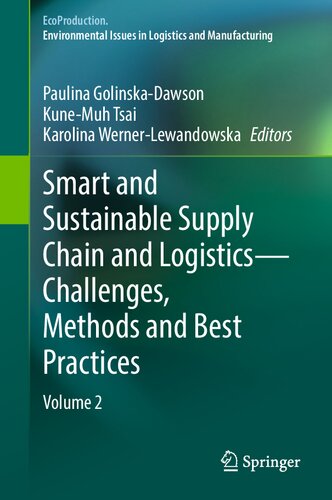 Smart and Sustainable Supply Chain and Logistics ? Challenges, Methods and Best Practices: Volume 2 (PDF/EPUB Version)
