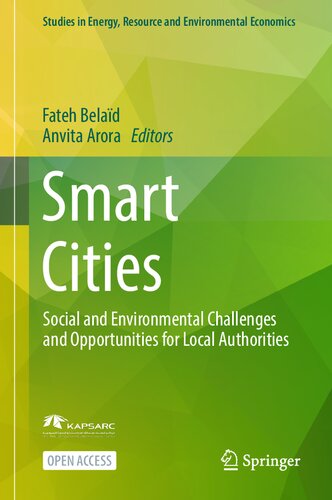 Smart Cities: Social and Environmental Challenges and Opportunities for Local Authorities (Studies in Energy, Resource and Environmental Economics) (PDF/EPUB Version)
