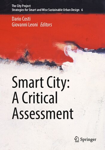 Smart City: A Critical Assessment (The City Project, 6) (PDF/EPUB Version)