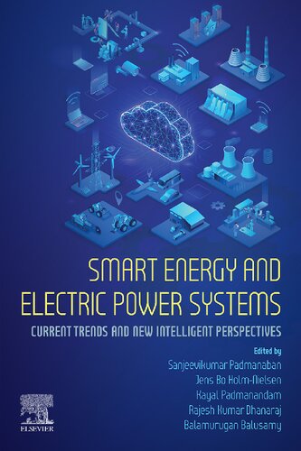 Smart Energy and Electric Power Systems. Current Trends and New Intelligent Perspectives (PDF/EPUB Version)
