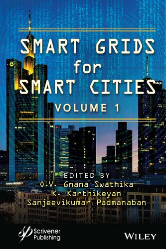 Smart Grids for Smart Cities, Volume 1: Real-Time Applications in Smart Cities (PDF/EPUB Version)
