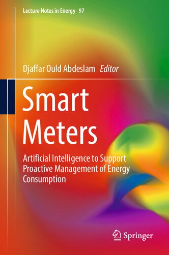 Smart Meters: Artificial Intelligence to Support Proactive Management of Energy Consumption (PDF/EPUB Version)

