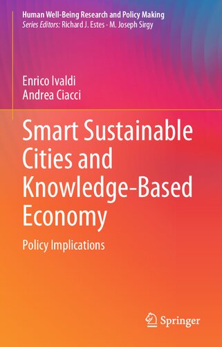 Smart Sustainable Cities and Knowledge-Based Economy: Policy Implications (Human Well-Being Research and Policy Making) (PDF/EPUB Version)
