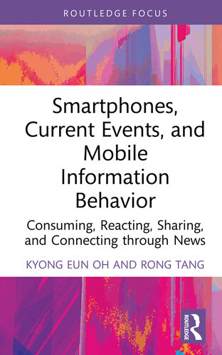 Smartphones, Current Events and Mobile Information Behavior (PDF/EPUB Version)

