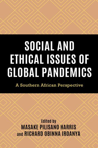 Social and Ethical Issues of Global Pandemics: A Southern African Perspective (Africa: Past, Present & Prospects) (PDF/EPUB Version)
