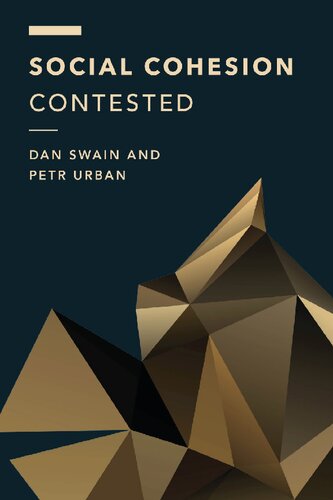 Social Cohesion Contested: Living Together Beyond the Neoliberal Regime (Off the Fence: Morality, Politics and Society) (PDF/EPUB Version)