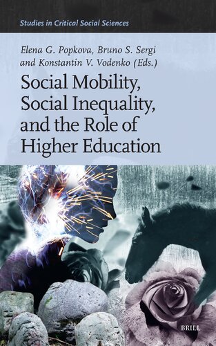 Social Mobility, Social Inequality, and the Role of Higher Education (Studies in Critical Social Sciences, 254) (PDF/EPUB Version)
