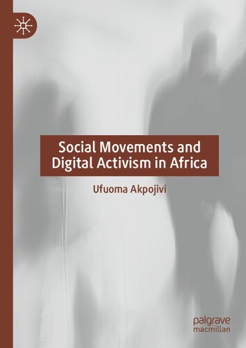 Social Movements and Digital Activism in Africa (PDF/EPUB Version)
