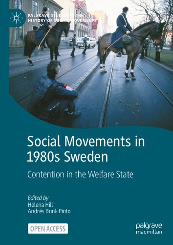 Social Movements in 1980s Sweden: Contention in the Welfare State (Palgrave Studies in the History of Social Movements) (PDF/EPUB Version)
