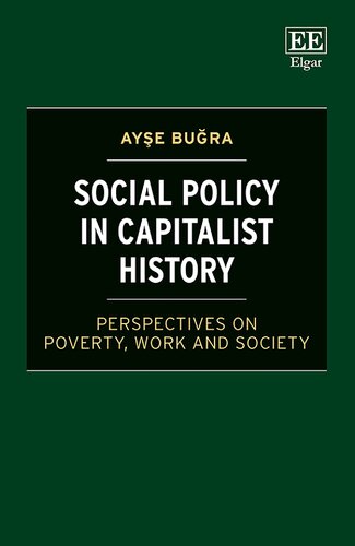 Social Policy in Capitalist History: Perspectives on Poverty, Work and Society (PDF/EPUB Version)