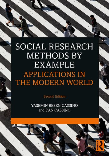 Social Research Methods by Example: Applications in the Modern World, Second Edition (PDF/EPUB Version)
