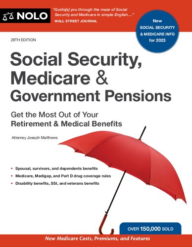 Social Security, Medicare & Government Pensions: Get the Most Out of Your Retirement and Medical Benefits (PDF/EPUB Version)
