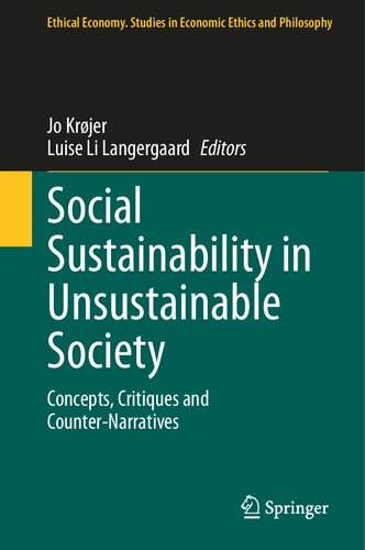 Social Sustainability in Unsustainable Society: Concepts, Critiques and Counter-Narratives (PDF/EPUB Version)