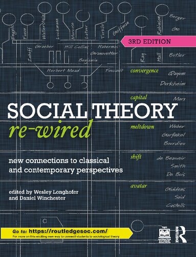 Social Theory Re-Wired: New Connections to Classical and Contemporary Perspectives (PDF/EPUB Version)
