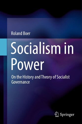 Socialism in Power: On the History and Theory of Socialist Governance (PDF/EPUB Version)
