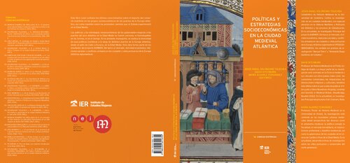 Socio-economic policies and strategies in the medieval Atlantic city / Políticas y estrategias socioeconómicas en la ciudad medieval atlántica (PDF/EPUB Version)
