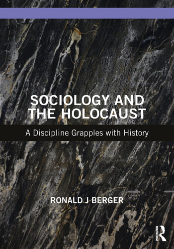 Sociology and the Holocaust: A Discipline Grapples with History (PDF/EPUB Version)
