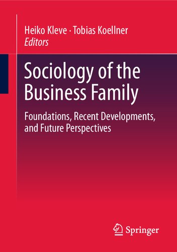 Sociology of the Business Family: Foundations, Recent Developments, and Future Perspectives (PDF/EPUB Version)
