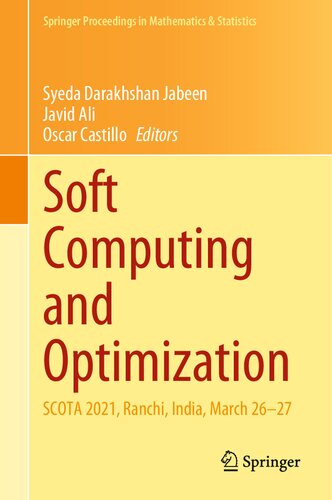 Soft Computing and Optimization: SCOTA 2021, Ranchi, India, March 26–27 (PDF/EPUB Version)
