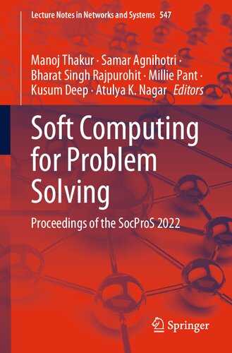 Soft Computing for Problem Solving: Proceedings of the SocProS 2022 (PDF/EPUB Version)
