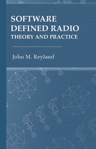 Software Designed Radio. Theory and Practice (PDF/EPUB Version)