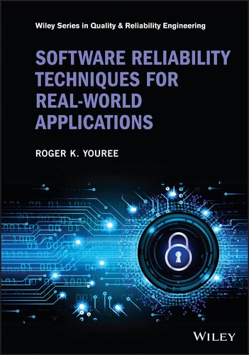 Software Reliability Techniques for Real-World Applications (Quality and Reliability Engineering Series) (PDF/EPUB Version)
