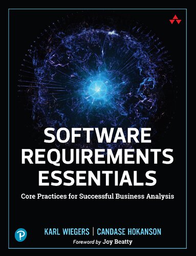 Software Requirements Essentials: Core Practices for Successful Business Analysis (PDF/EPUB Version)