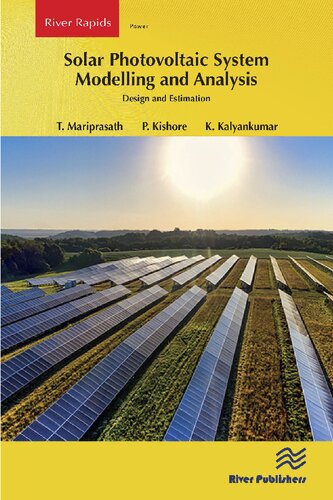 Solar Photovoltaic System Modelling and Analysis (River Publishers Series in Power) (PDF/EPUB Version)