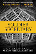 Soldier Secretary: Warnings from the Battlefield & the Pentagon about America's Most Dangerous Enemies (PDF/EPUB Version)
