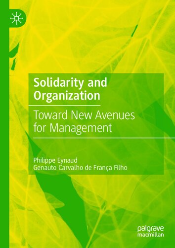 Solidarity and Organization: Toward New Avenues for Management (PDF/EPUB Version)
