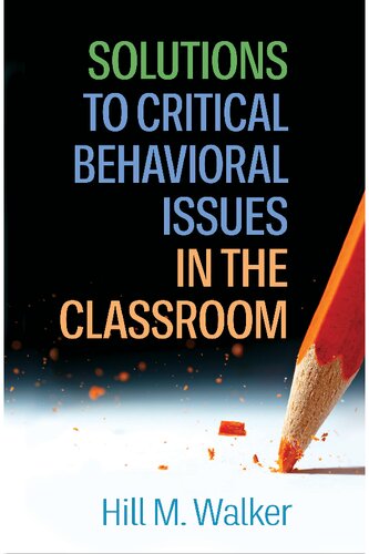 Solutions to Critical Behavioral Issues in the Classroom (PDF/EPUB Version)
