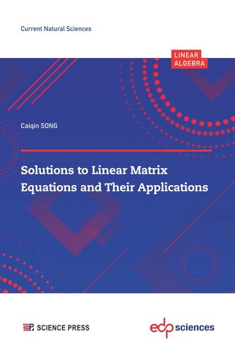 Solutions to Linear Matrix Equations and Their Applications (PDF/EPUB Version)
