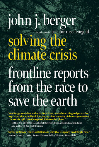 Solving the Climate Crisis: Frontline Reports from the Race to Save the Earth (PDF/EPUB Version)
