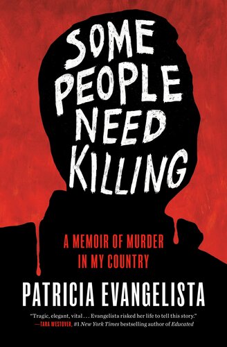 Some People Need Killing : A Memoir of Murder in My Country (PDF/EPUB Version)
