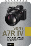 Sony a7R IV: Pocket Guide (PDF/EPUB Version)
