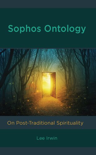 Sophos Ontology: On Post-Traditional Spirituality (PDF/EPUB Version)