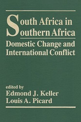 South Africa in Southern Africa: Domestic Change and International Conflict (PDF/EPUB Version)
