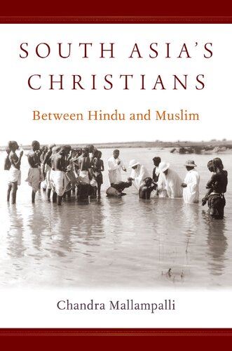 South Asia's Christians: Between Hindu and Muslim (PDF/EPUB Version)
