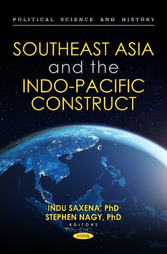 Southeast Asia and the Indo-Pacific Construct (Political Science and History) (PDF/EPUB Version)