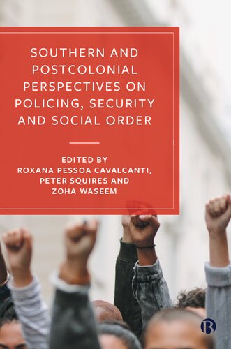 Southern and Postcolonial Perspectives on Policing, Security and Social Order (PDF/EPUB Version)
