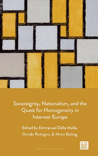 Sovereignty, Nationalism, and the Quest for Homogeneity in Interwar Europe (PDF/EPUB Version)
