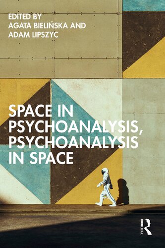 Space in Psychoanalysis, Psychoanalysis in Space (PDF/EPUB Version)
