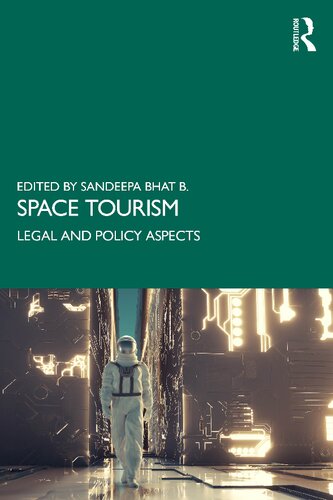 Space Tourism: Legal and Policy Aspects (PDF/EPUB Version)