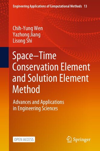 Space–Time Conservation Element and Solution Element Method: Advances and Applications in Engineering Sciences (PDF/EPUB Version)
