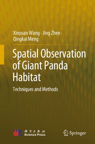 Spatial Observation of Giant Panda Habitat: Techniques and Methods (PDF/EPUB Version)
