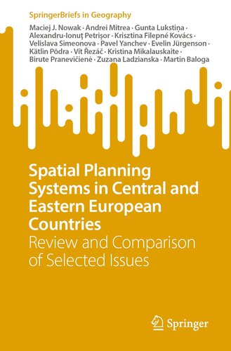 Spatial Planning Systems in Central and Eastern European Countries: Review and Comparison of Selected Issues (SpringerBriefs in Geography) (PDF/EPUB Version)
