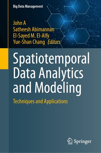 Spatiotemporal Data Analytics and Modeling : Techniques and Applications (PDF/EPUB Version)