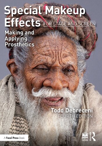 Special Makeup Effects for Stage and Screen: Making and Applying Prosthetics (PDF/EPUB Version)
