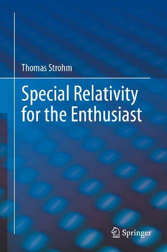 Special Relativity for the Enthusiast (PDF/EPUB Version)
