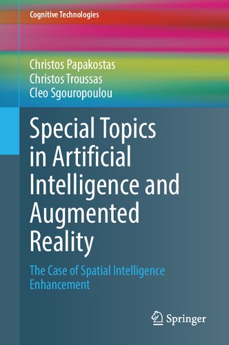 Special Topics in Artificial Intelligence and Augmented Reality: The Case of Spatial Intelligence Enhancement (PDF/EPUB Version)